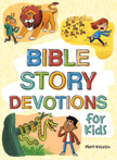 Bible Story Devotions for Kids