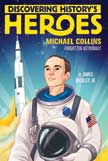 Michael Collins - Discovering History's Heroes