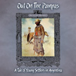 Out on the Pampas MP3