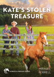 Kate's Stolen Treasure - Horses and Friends #7