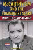 McCarthyism and the Communist Scare - In United States