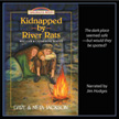 Kidnapped by River Rats- Trailblazer Series MP3