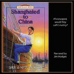 Shanghaied to China - Trailblazer Series MP3