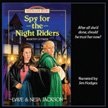 Spy for the Night Riders- Trailblazer Series MP3